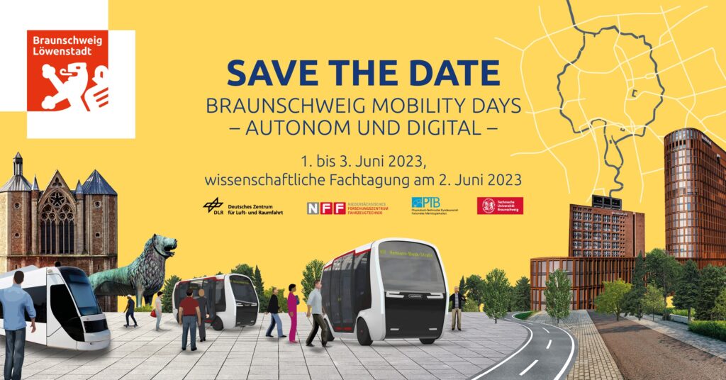 Ein Plakat mit Ort und Datum der Braunschweig Mobility Days, Bildern von Braunschweiger Gebäuden und autonomen Shuttle-Bussen.